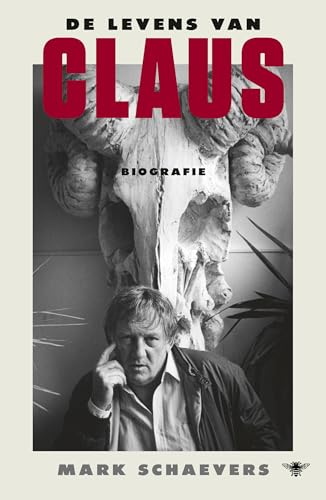 De levens van Claus: biografie von De Bezige Bij